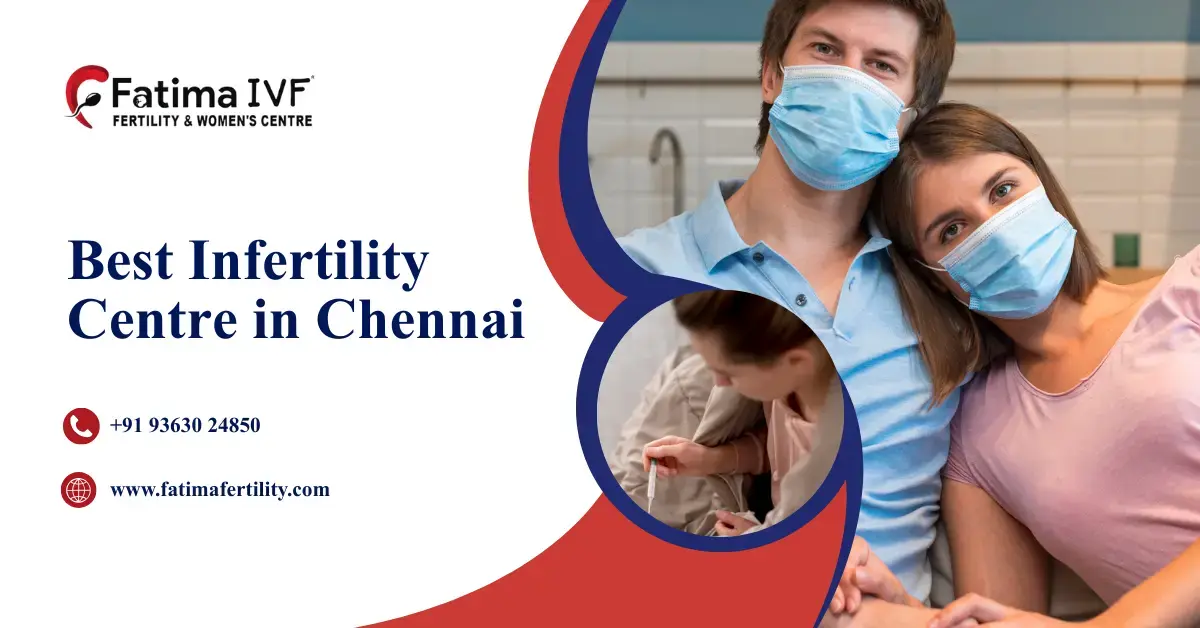 Best Infertility Centre in Chennai