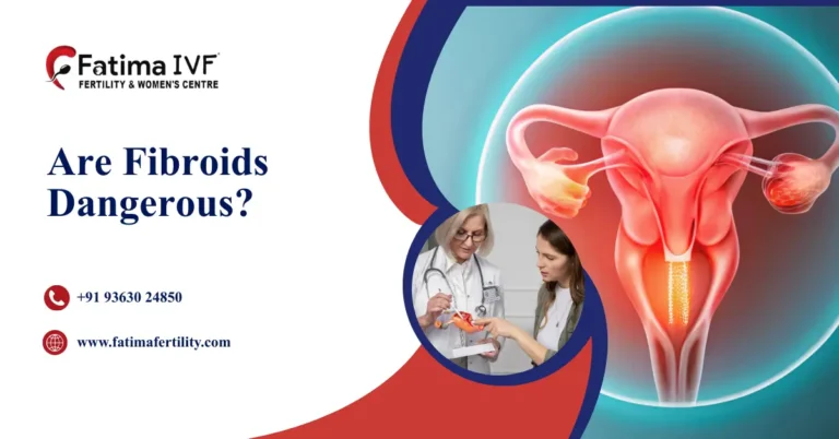Are Fibroids Dangerous?