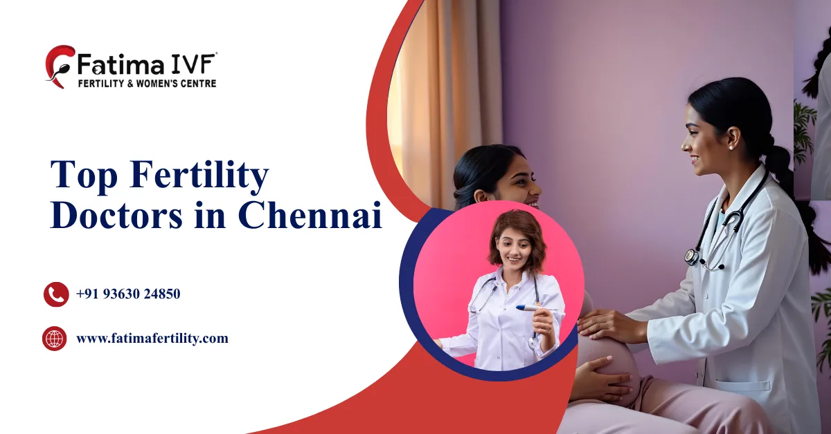 Top Fertility Doctors in Chennai