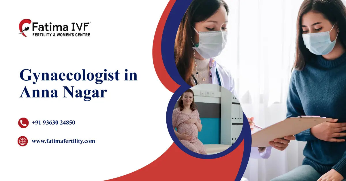 Gynaecologist in Anna Nagar