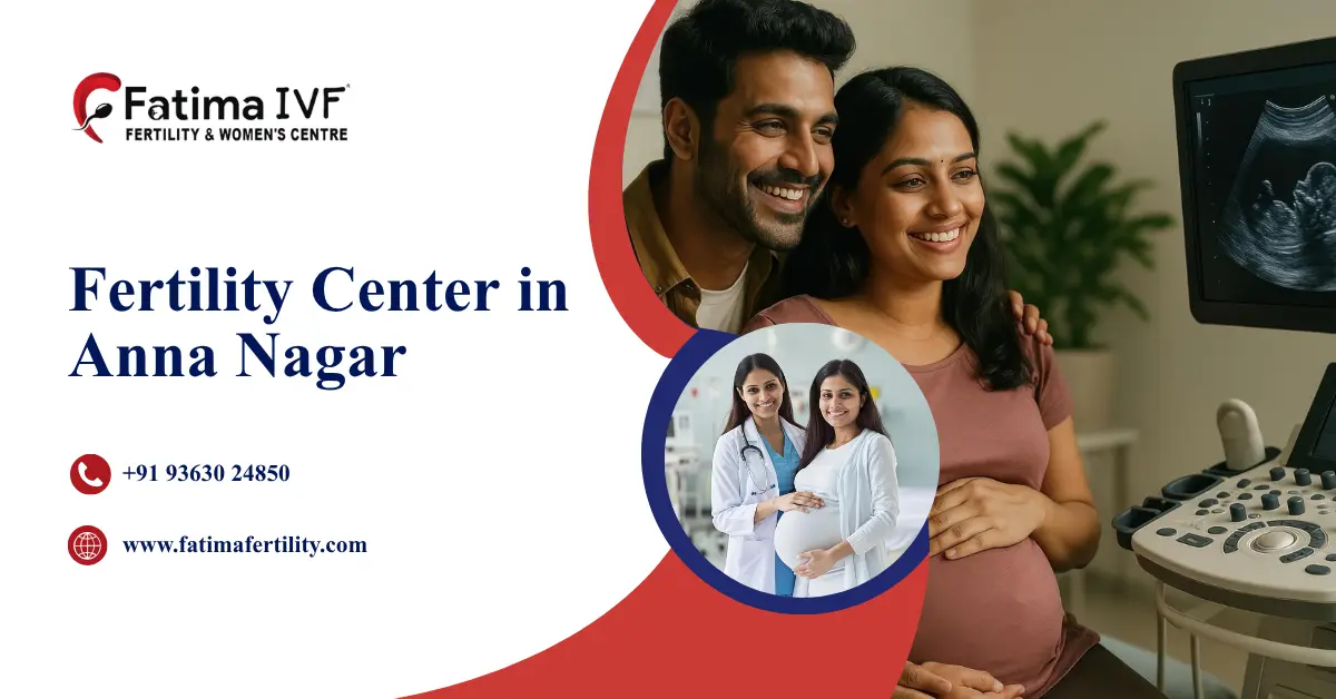 fertility center in anna nagar